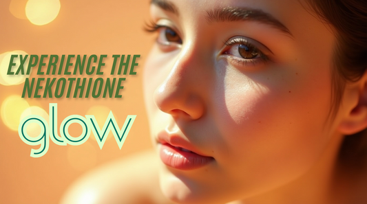 Nekothione 9-in-1: Unlock Your Skin's Radiance with Nature's Powerhouse Ingredients